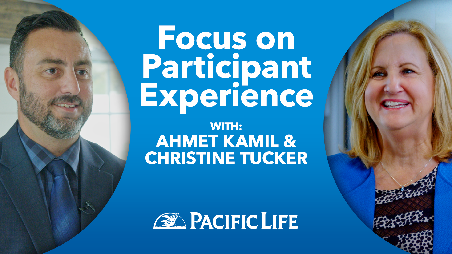 Photo of Pacific Life's Ahmet Kamil & Christine Tucker on video thumbnail